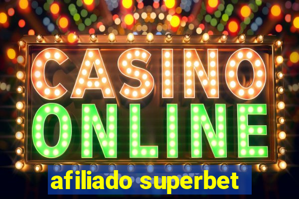 afiliado superbet