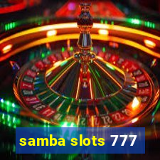 samba slots 777