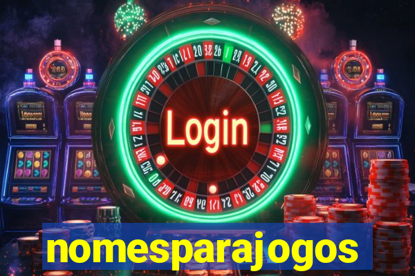 nomesparajogos