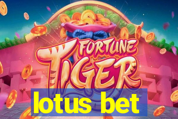 lotus bet