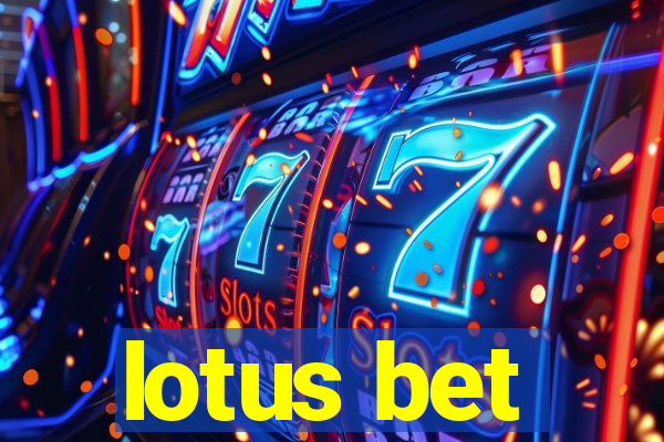 lotus bet