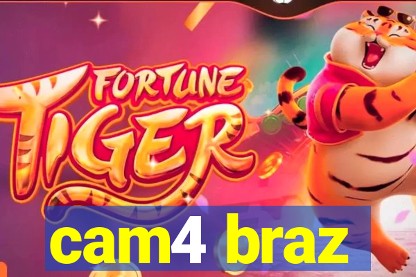 cam4 braz