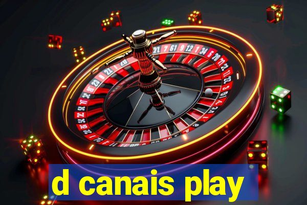 d canais play