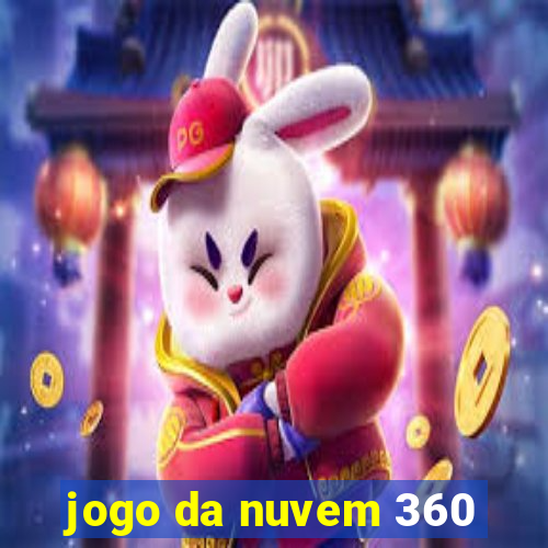 jogo da nuvem 360