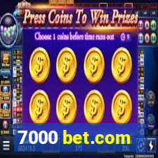 7000 bet.com