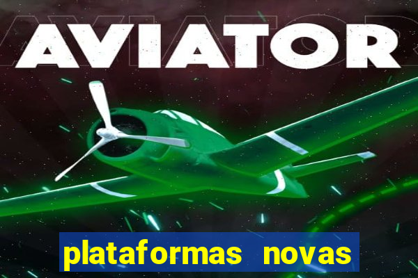 plataformas novas pagando muito