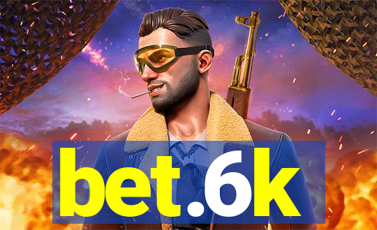 bet.6k