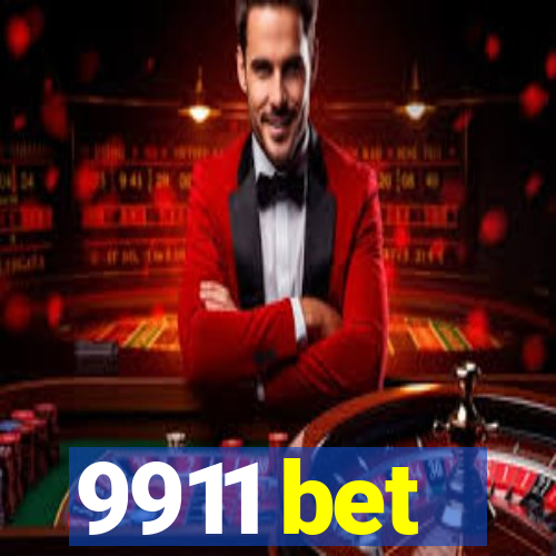 9911 bet