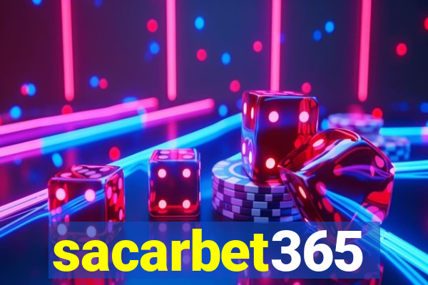 sacarbet365