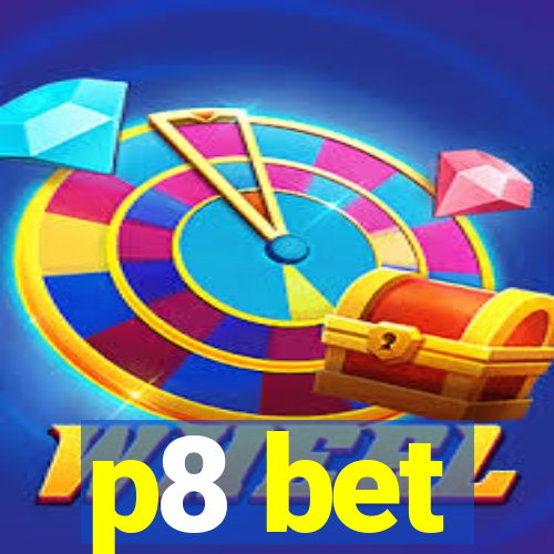 p8 bet