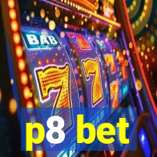 p8 bet