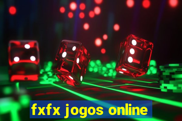 fxfx jogos online