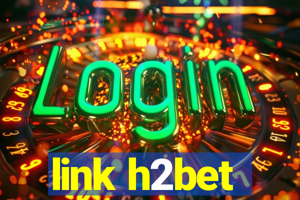 link h2bet