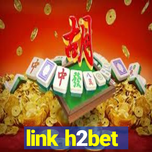 link h2bet