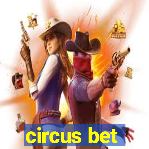 circus bet