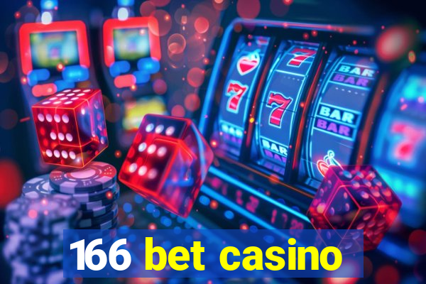 166 bet casino