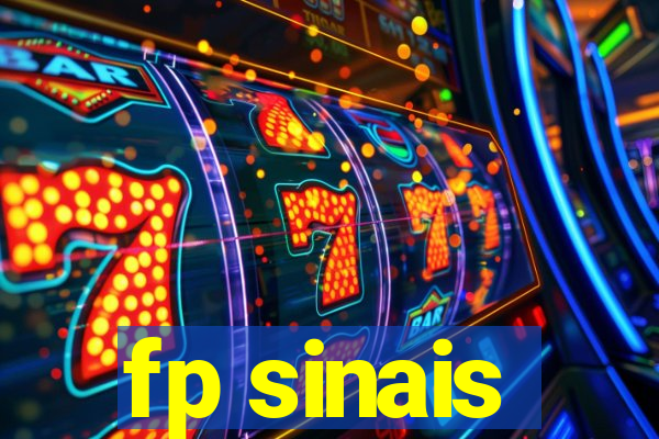 fp sinais