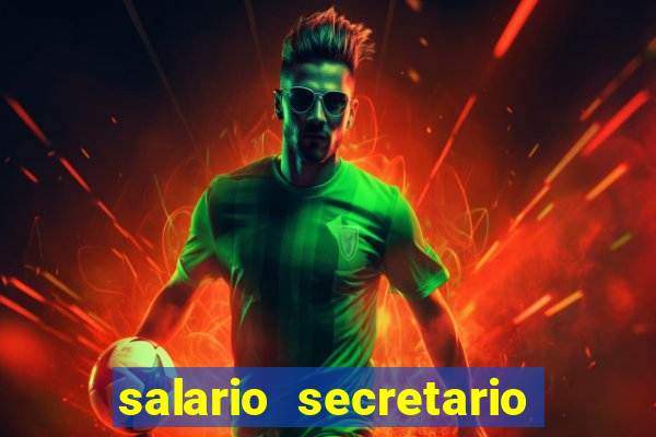 salario secretario de esportes