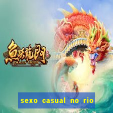 sexo casual no rio de janeiro