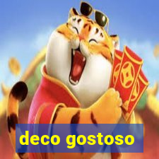 deco gostoso