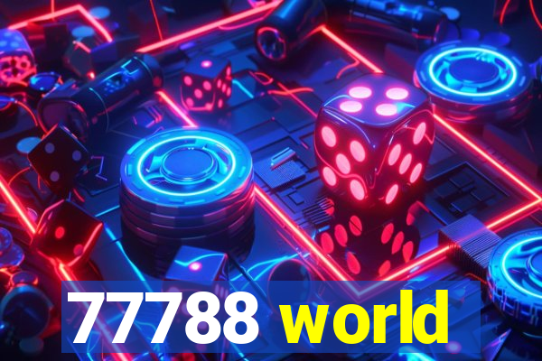 77788 world