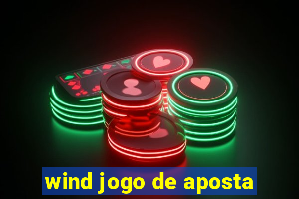 wind jogo de aposta