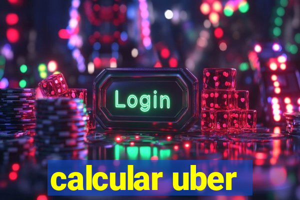 calcular uber