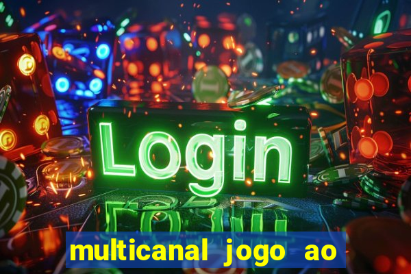 multicanal jogo ao vivo bahia