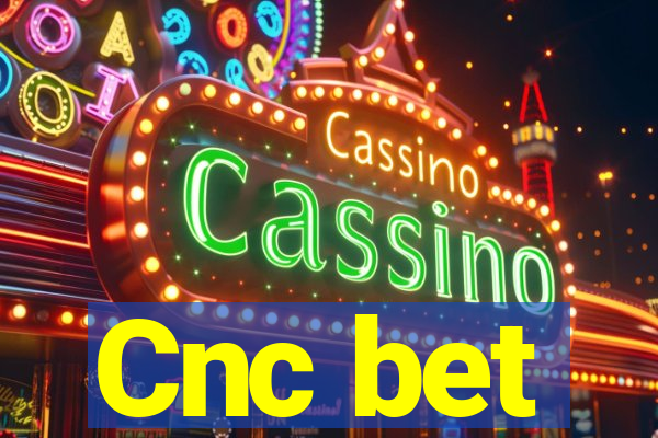 Cnc bet