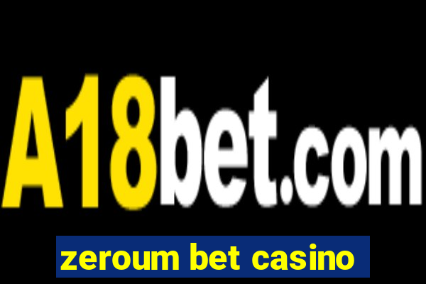 zeroum bet casino