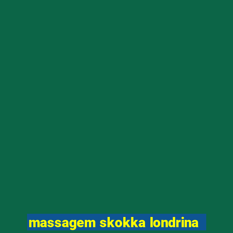 massagem skokka londrina