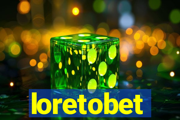 loretobet