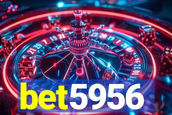 bet5956