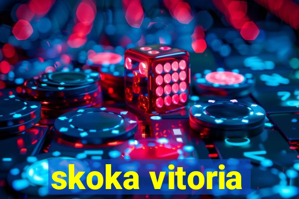 skoka vitoria