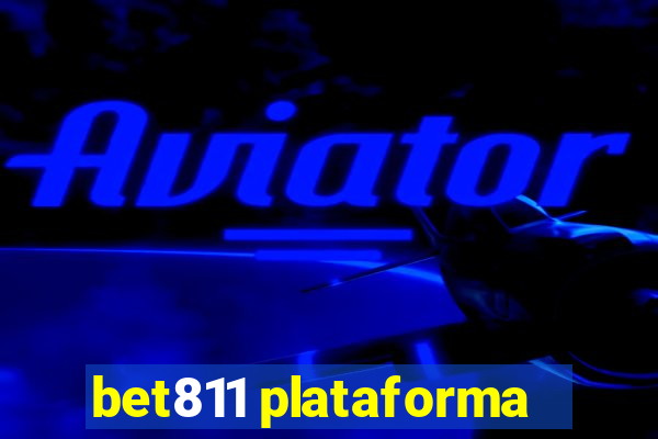 bet811 plataforma