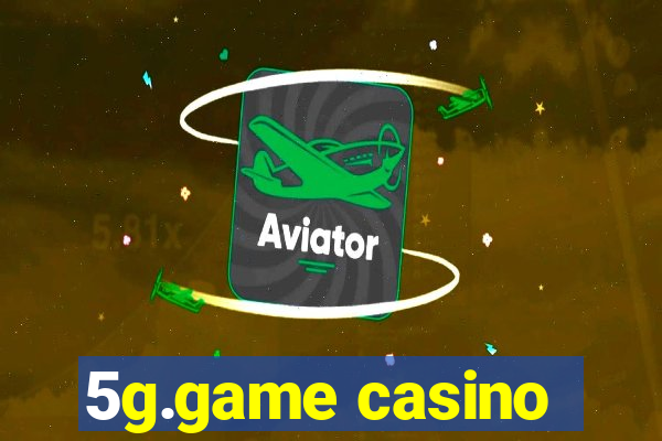 5g.game casino