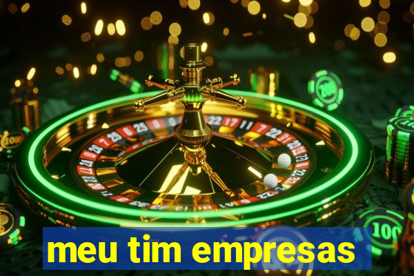 meu tim empresas