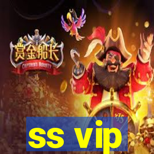 ss vip