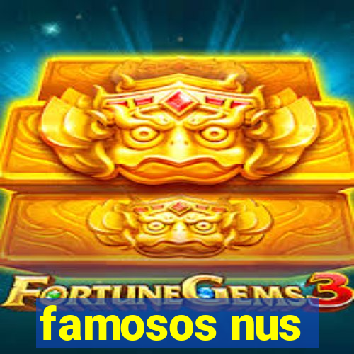 famosos nus