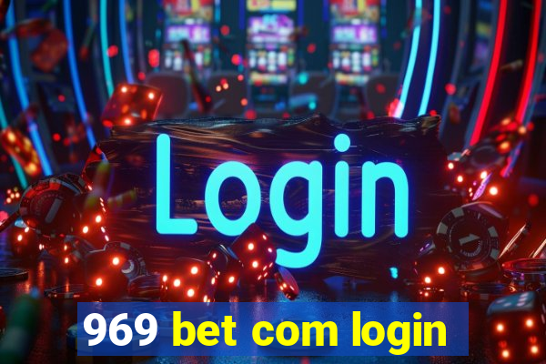 969 bet com login