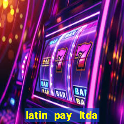 latin pay ltda jogos online