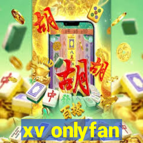 xv onlyfan