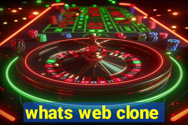 whats web clone