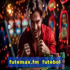 futemax.fm futebol ao vivo