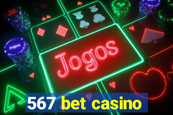 567 bet casino