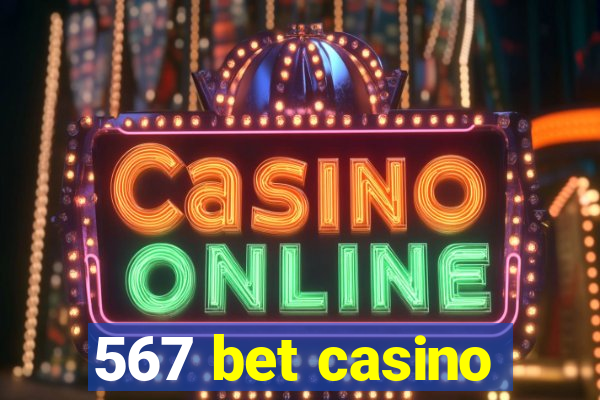 567 bet casino