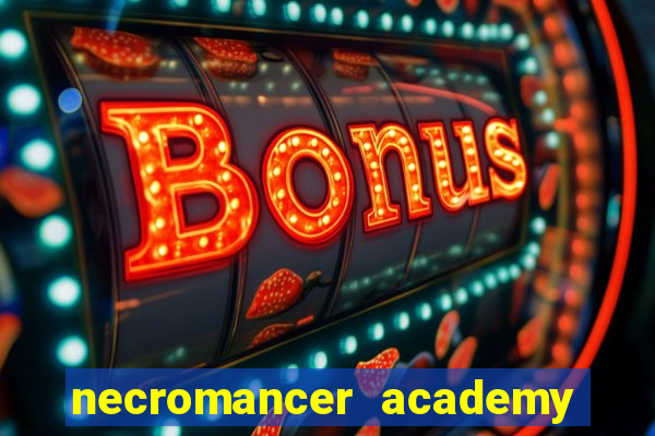 necromancer academy pt br