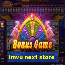 imvu next store