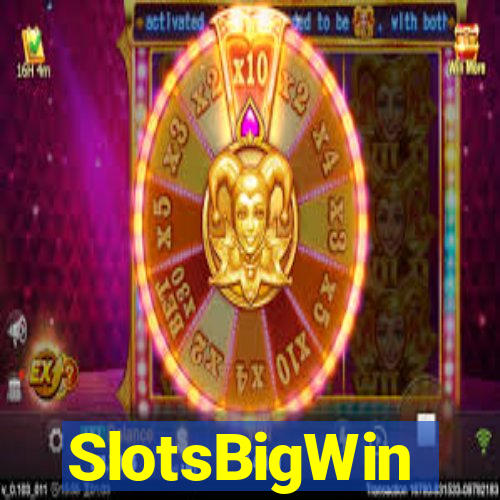 SlotsBigWin