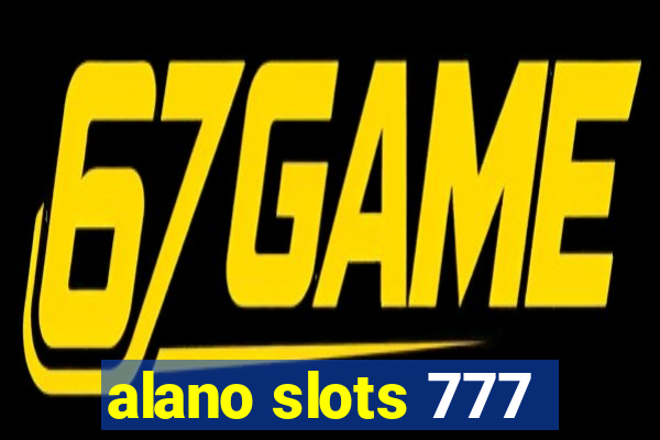 alano slots 777